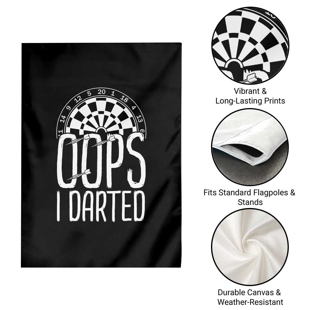 Sarcastic Dartist Gift Garden Flag Funny Oops I Darted Darts Lover TS12 Print Your Wear