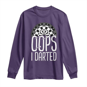 Sarcastic Dartist Gift Long Sleeve Shirt Funny Oops I Darted Darts Lover TS12 Purple Print Your Wear