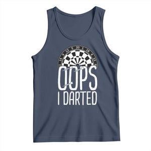 Sarcastic Dartist Gift Tank Top Funny Oops I Darted Darts Lover TS12 Navy Print Your Wear