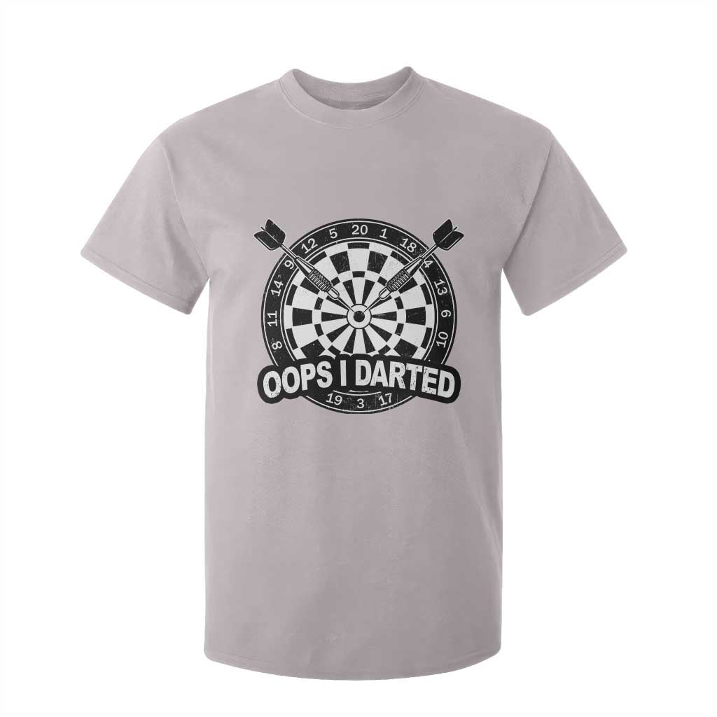 Funny Oops I Darted T Shirt For Kid Sarcastic Dartist Darts Lover Gift TS12 Ice Gray Print Your Wear
