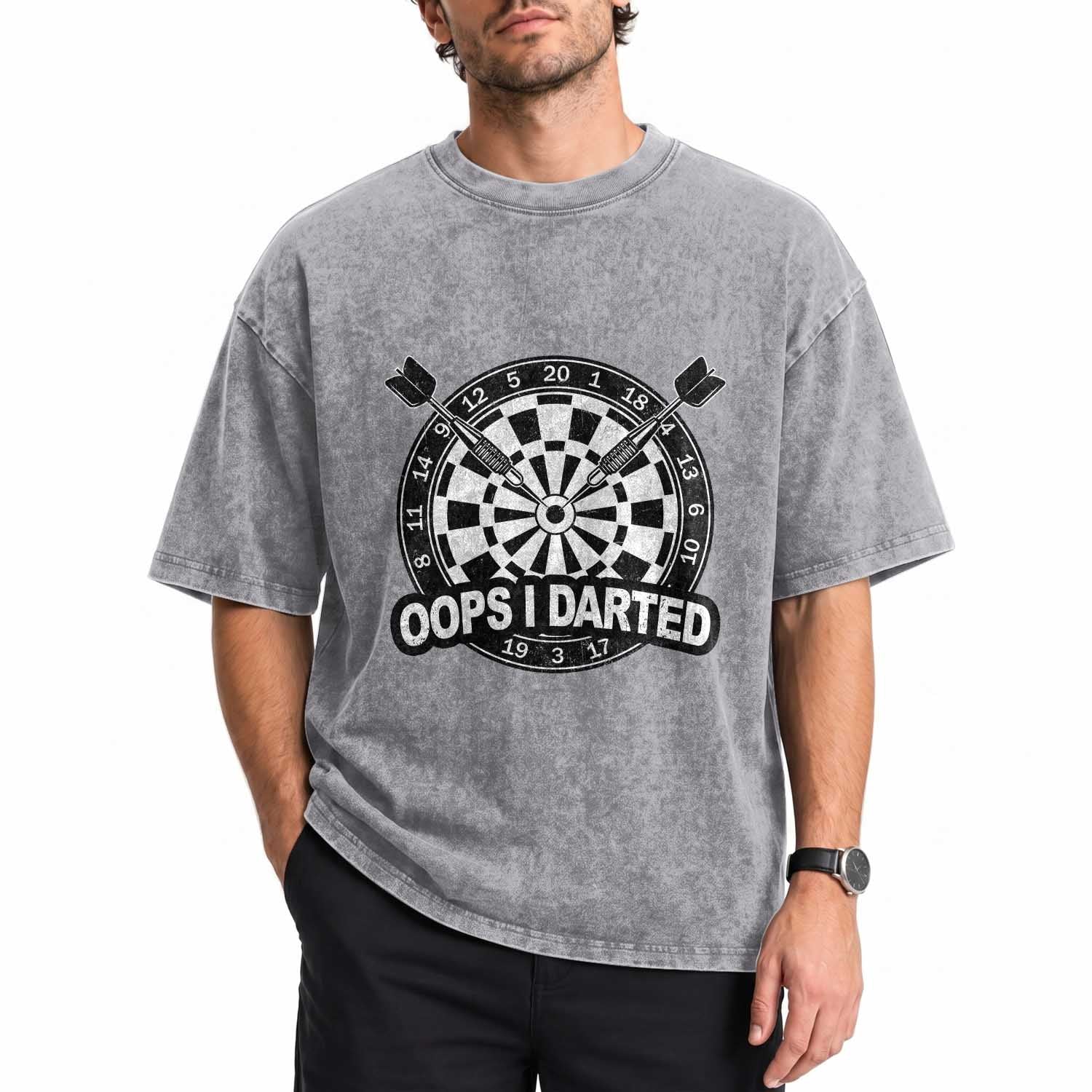 Funny Oops I Darted Washed Cotton T-Shirt Sarcastic Dartist Darts Lover Gift