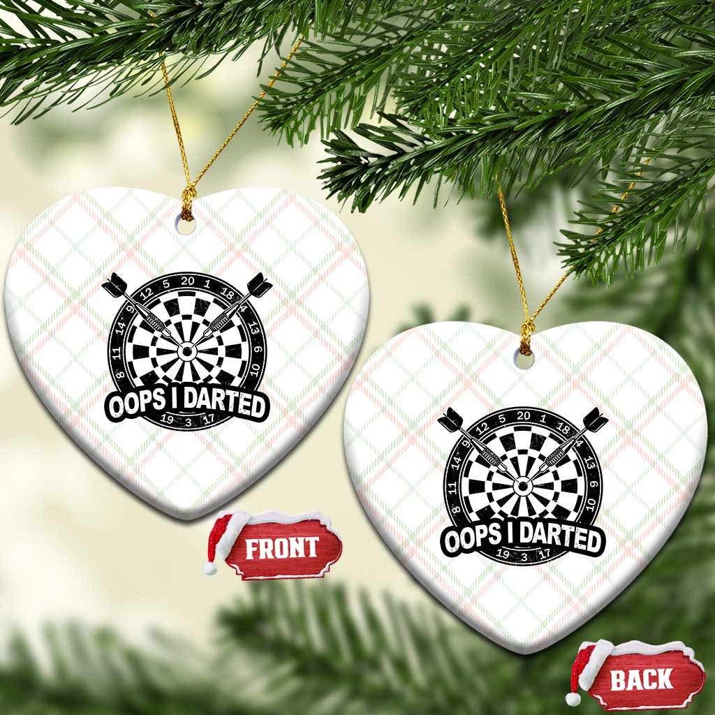 Funny Oops I Darted Ceramic Ornament Sarcastic Dartist Darts Lover Gift TS12 Print Your Wear