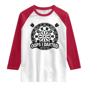 Funny Oops I Darted Raglan Shirt Sarcastic Dartist Darts Lover Gift TS12 White Red Print Your Wear