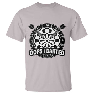 Funny Oops I Darted T Shirt Sarcastic Dartist Darts Lover Gift TS12 Ice Gray Print Your Wear