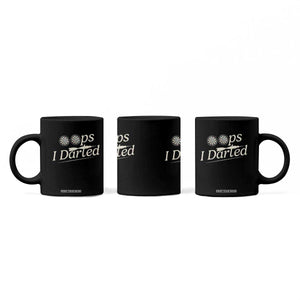 Oops I Darted Coffee Mug Funny Pub Darts Lover TS12 Print Your Wear