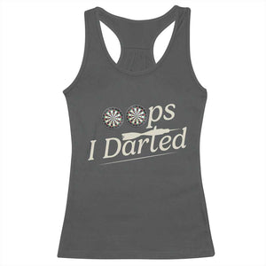 Oops I Darted Racerback Tank Top Funny Pub Darts Lover TS12 Dark Heather Print Your Wear