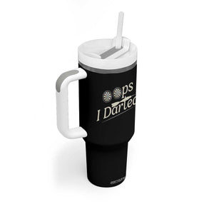 Oops I Darted Tumbler With Handle Funny Pub Darts Lover TS12 Print Your Wear