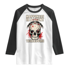 Happiness Is a Tight Threesome Raglan Shirt Gothic Dart Player Gift TS12 White Black Print Your Wear