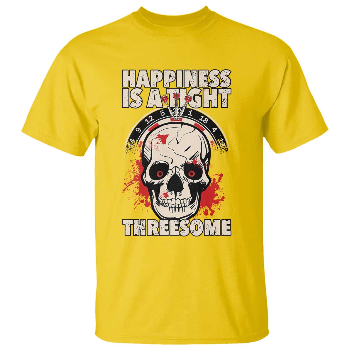 Happiness Is a Tight Threesome T Shirt Gothic Dart Player Gift TS12 Daisy Print Your Wear