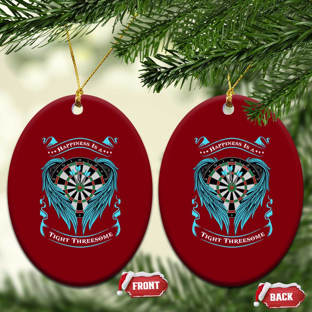 Dart Player Sport Ceramic Ornament Darts Happiness Is A Tight Threesome TS12 Print Your Wear