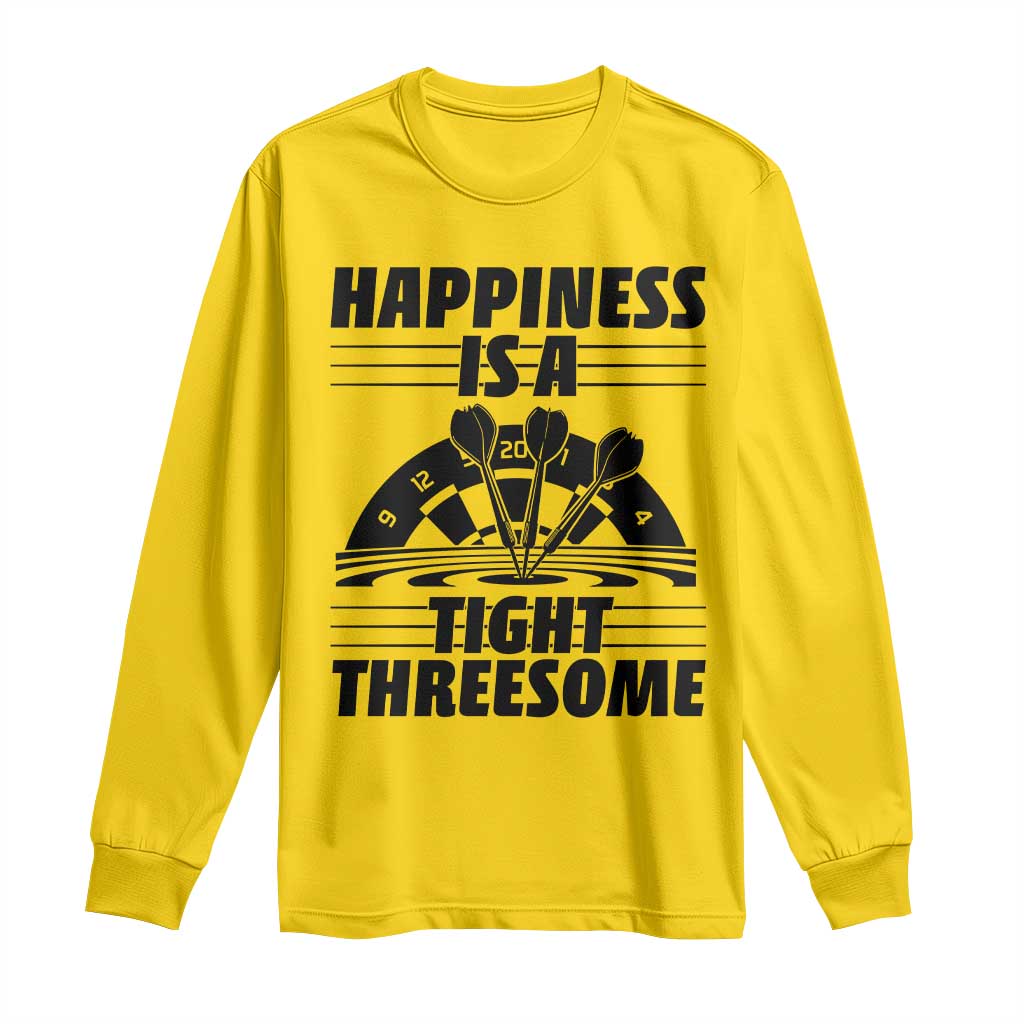 Dirty Joke Darts Gift Long Sleeve Shirt Darts Happiness Is A Tight Threesome TS12 Daisy Print Your Wear