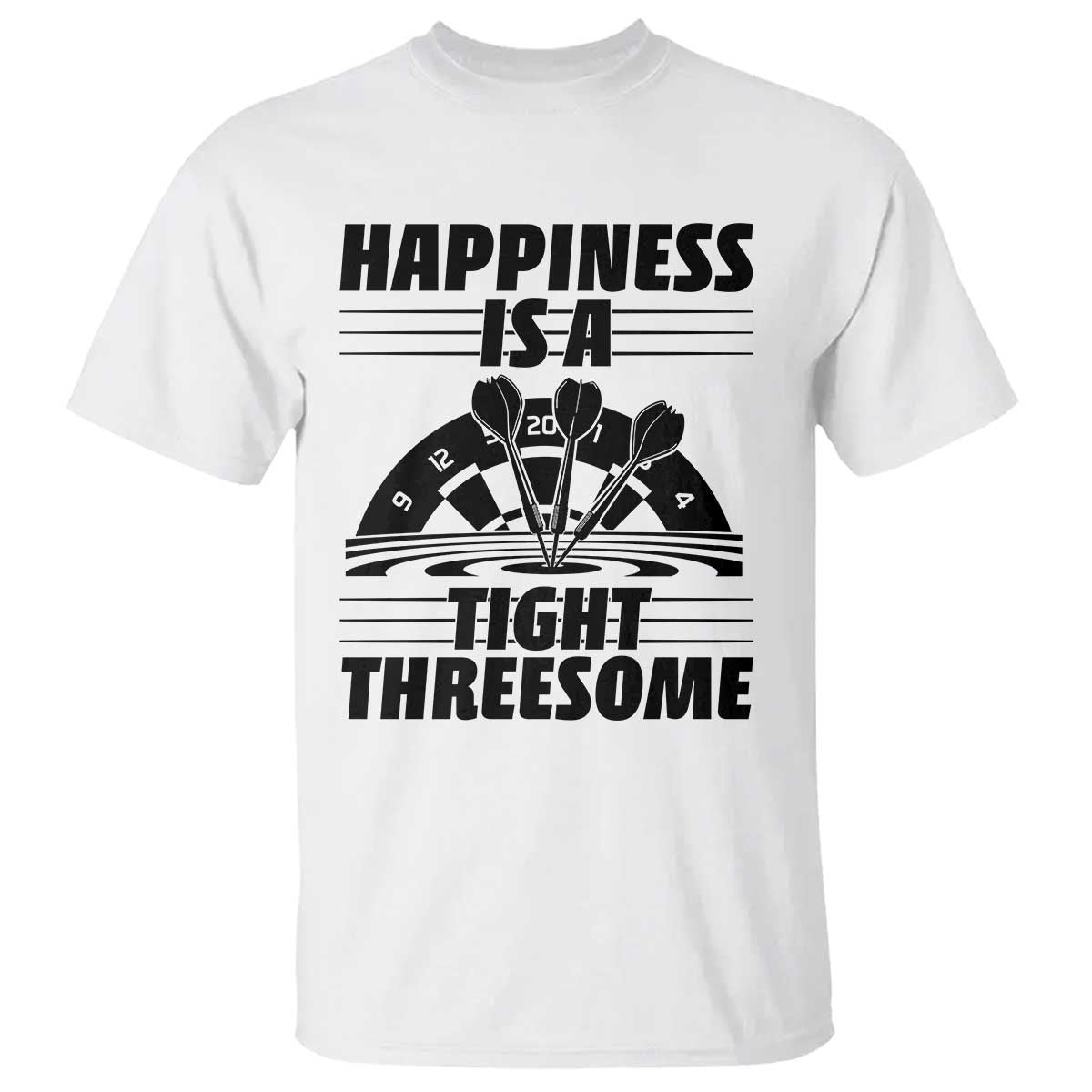 Dirty Joke Darts Gift T Shirt Darts Happiness Is A Tight Threesome TS12 White Print Your Wear