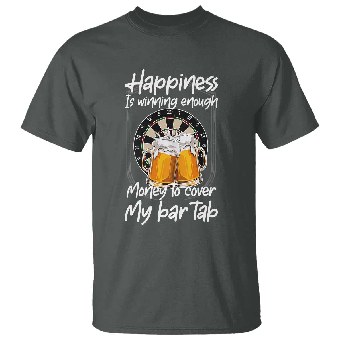 Bar Tab Darts Player Gift T Shirt Winning Money To Cover My Bar Tab TS12 Dark Heather Print Your Wear