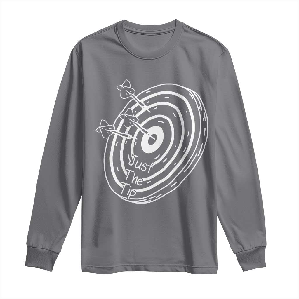 Funny Dirty Humor Dart Player Long Sleeve Shirt Just The Tip TS12 Charcoal Print Your Wear