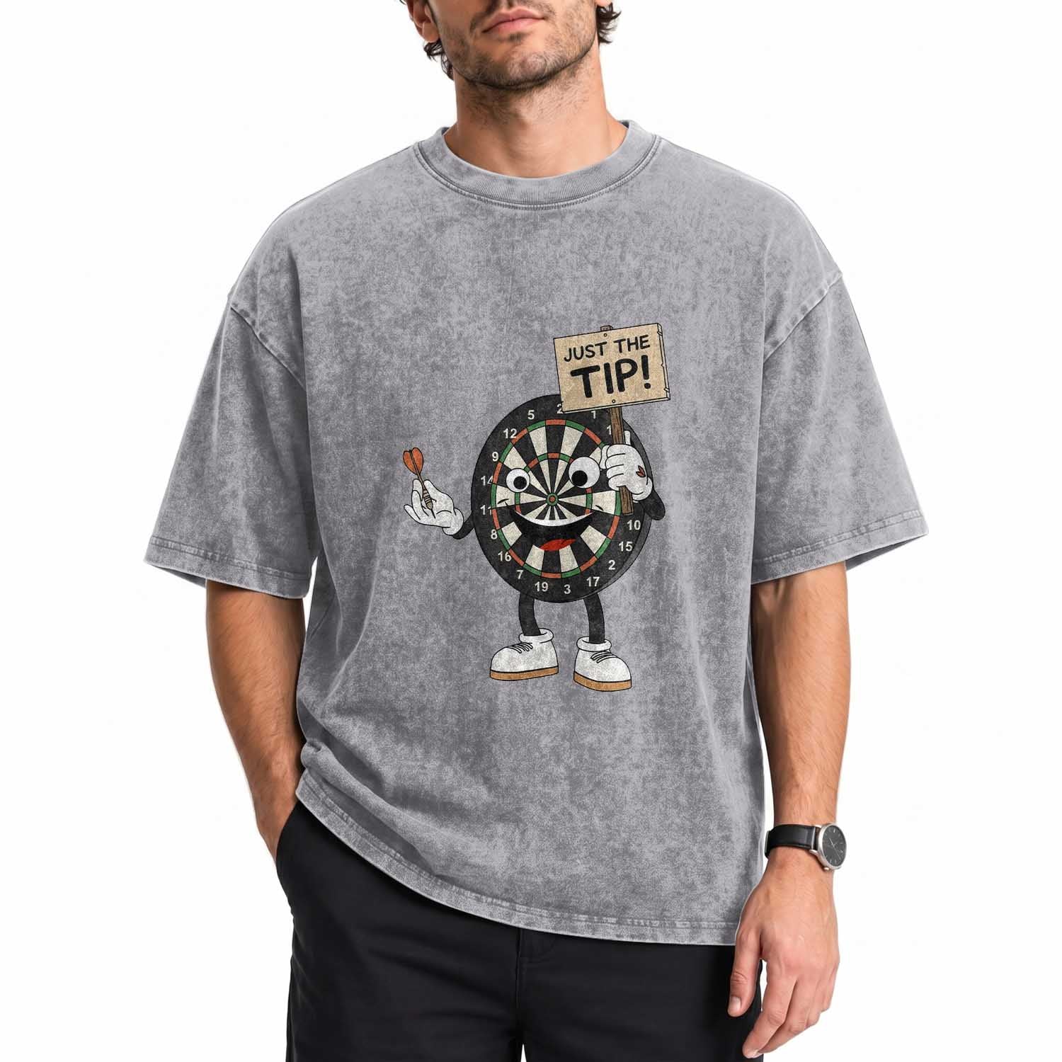 Just The Tip Quote Washed Cotton T-Shirt Dirty Humor Dartist Gift
