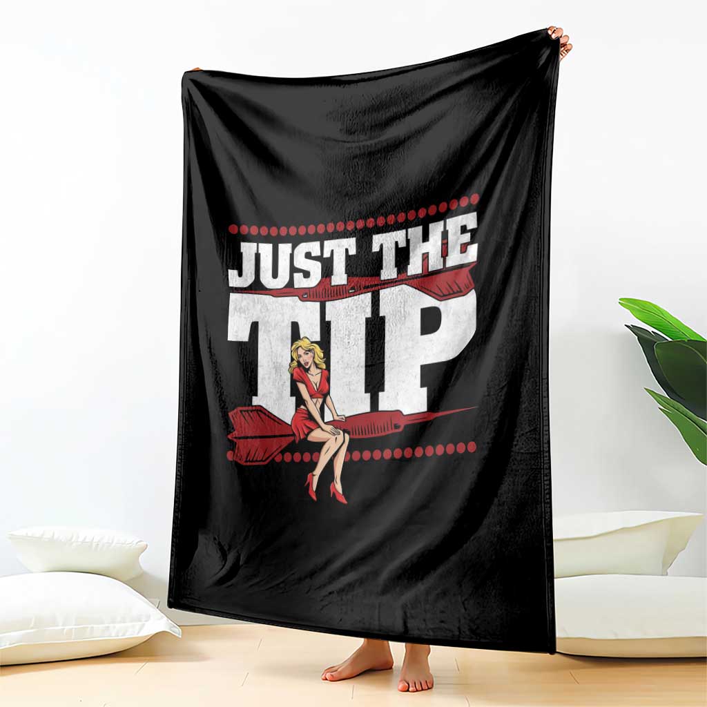 Funny Darts Player Gift Throw Blanket Just The Tip TS12 Print Your Wear