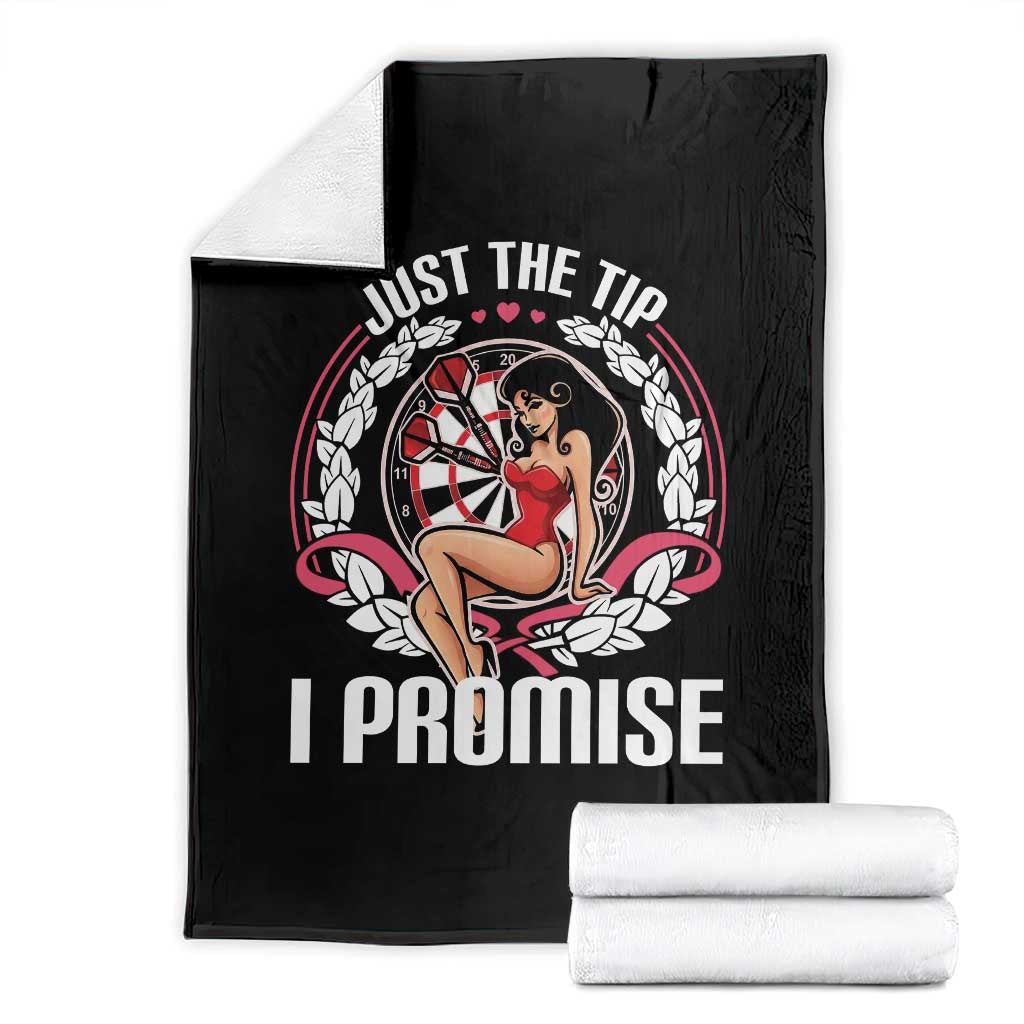 Just The Tip I Promise Throw Blanket Funny Dart Player Quote For Pub Fans TS12 Black Print Your Wear
