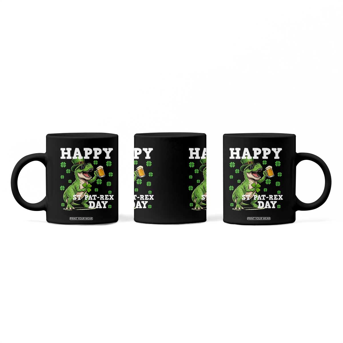 Happy St Pat Rex Day Coffee Mug Funny Dinosaur Drinking Beer TS12 Print Your Wear