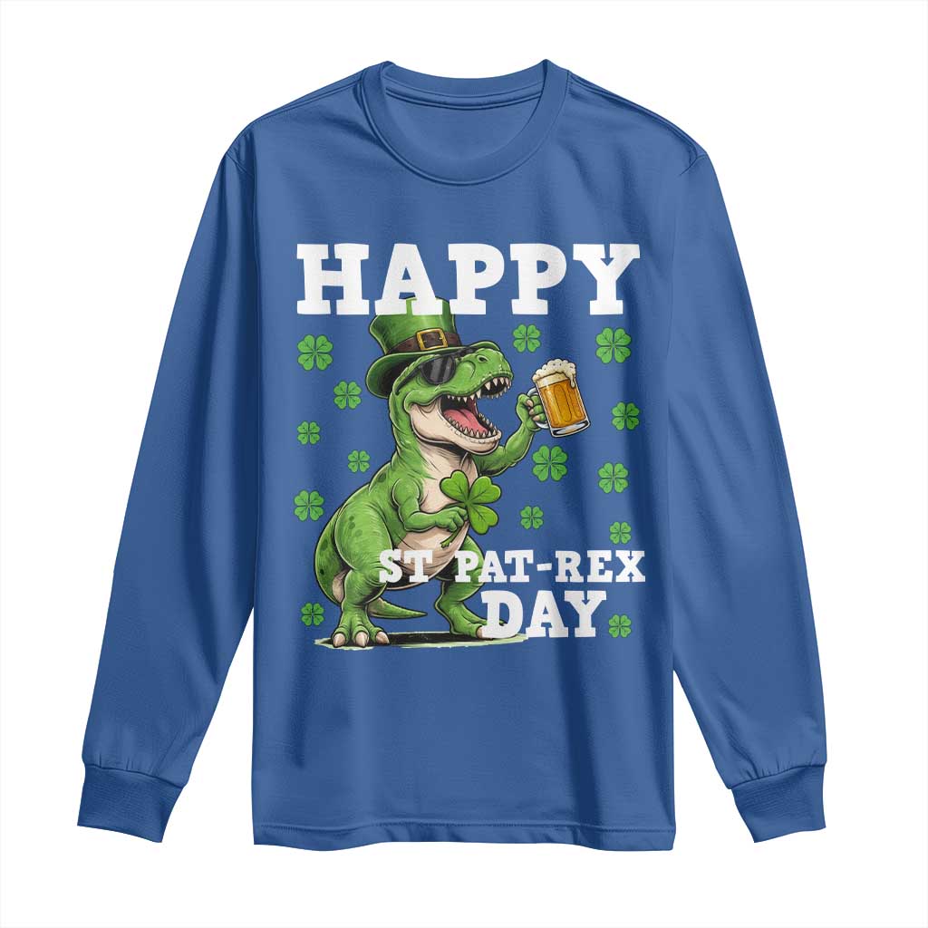Happy St Pat Rex Day Long Sleeve Shirt Funny Dinosaur Drinking Beer TS12 Royal Blue Print Your Wear