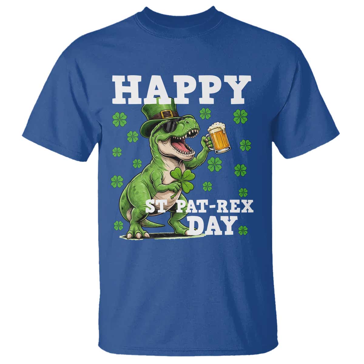 Happy St Pat Rex Day T Shirt Funny Dinosaur Drinking Beer TS12 Royal Blue Print Your Wear