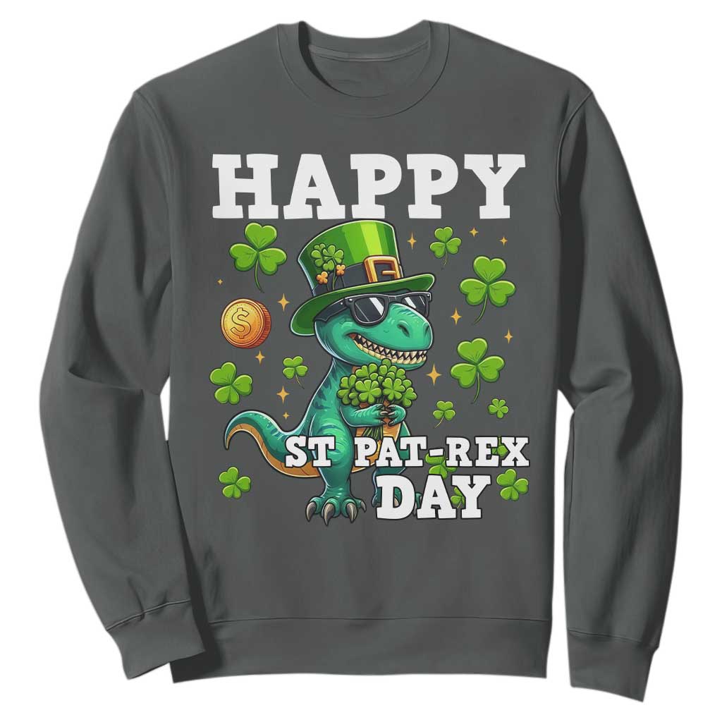Happy St Pat Rex Day Sweatshirt St Patricks Day Dino Lover TS12 Dark Heather Print Your Wear