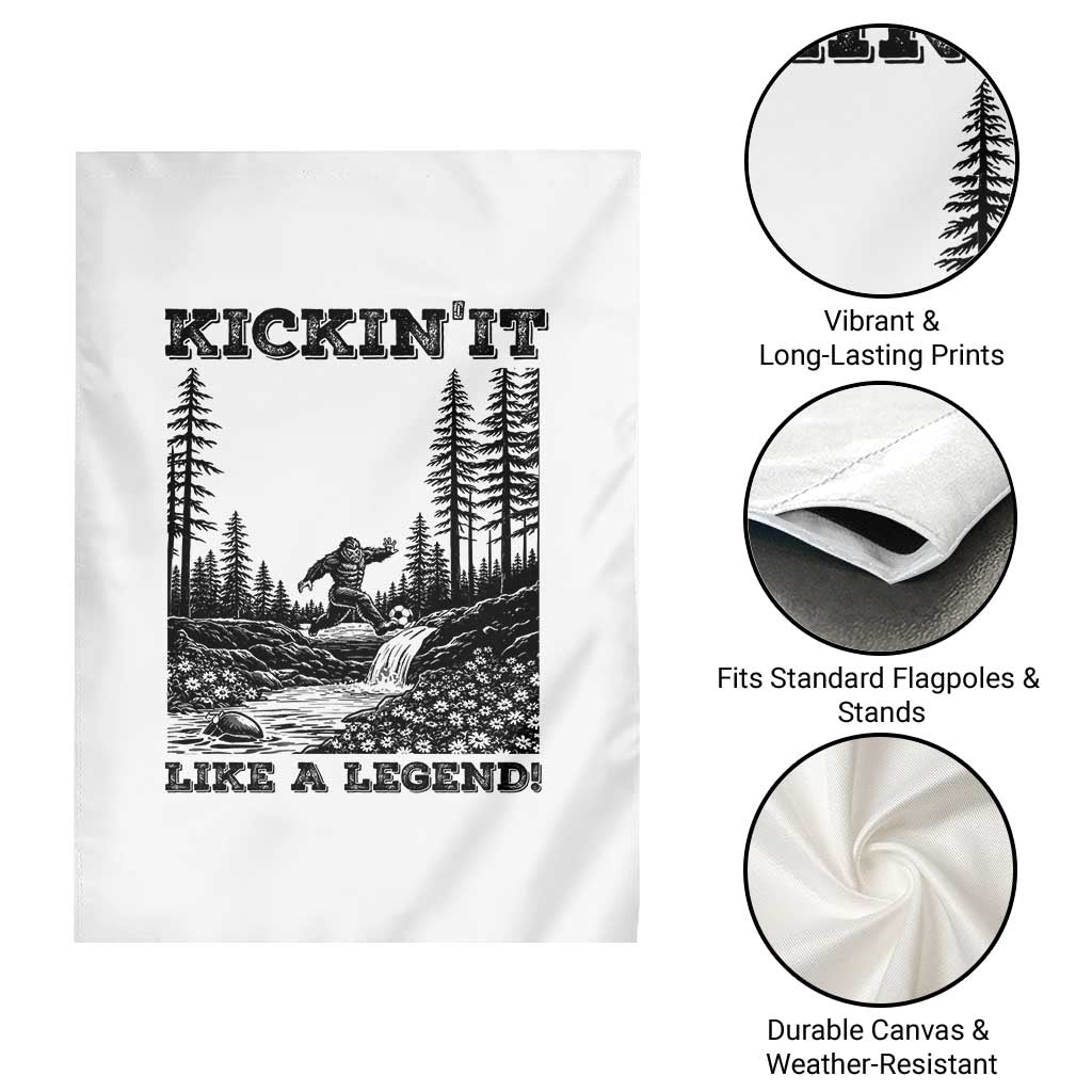 Kickin It Like A Legend Garden Flag Funny Bigfoot Soccer Player TS12 Print Your Wear