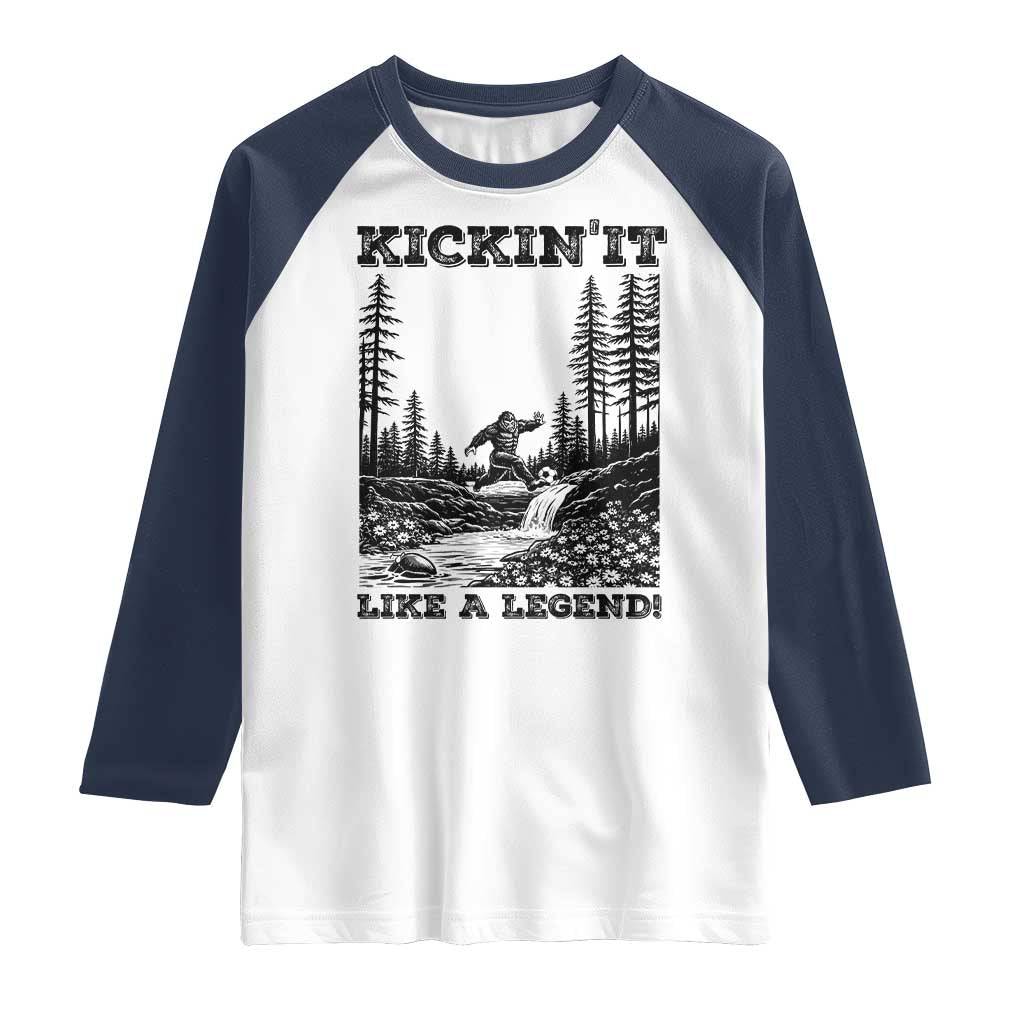 Kickin It Like A Legend Raglan Shirt Funny Bigfoot Soccer Player TS12 White Navy Print Your Wear
