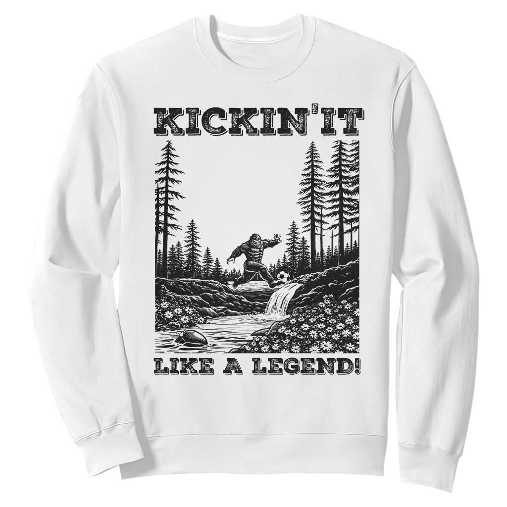 Kickin It Like A Legend Sweatshirt Funny Bigfoot Soccer Player TS12 White Print Your Wear