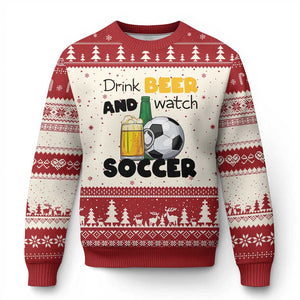 Drink Beer And Watch Soccer Ugly Christmas Sweater Funny Drinking Lover TS12 Beige Red Print Your Wear