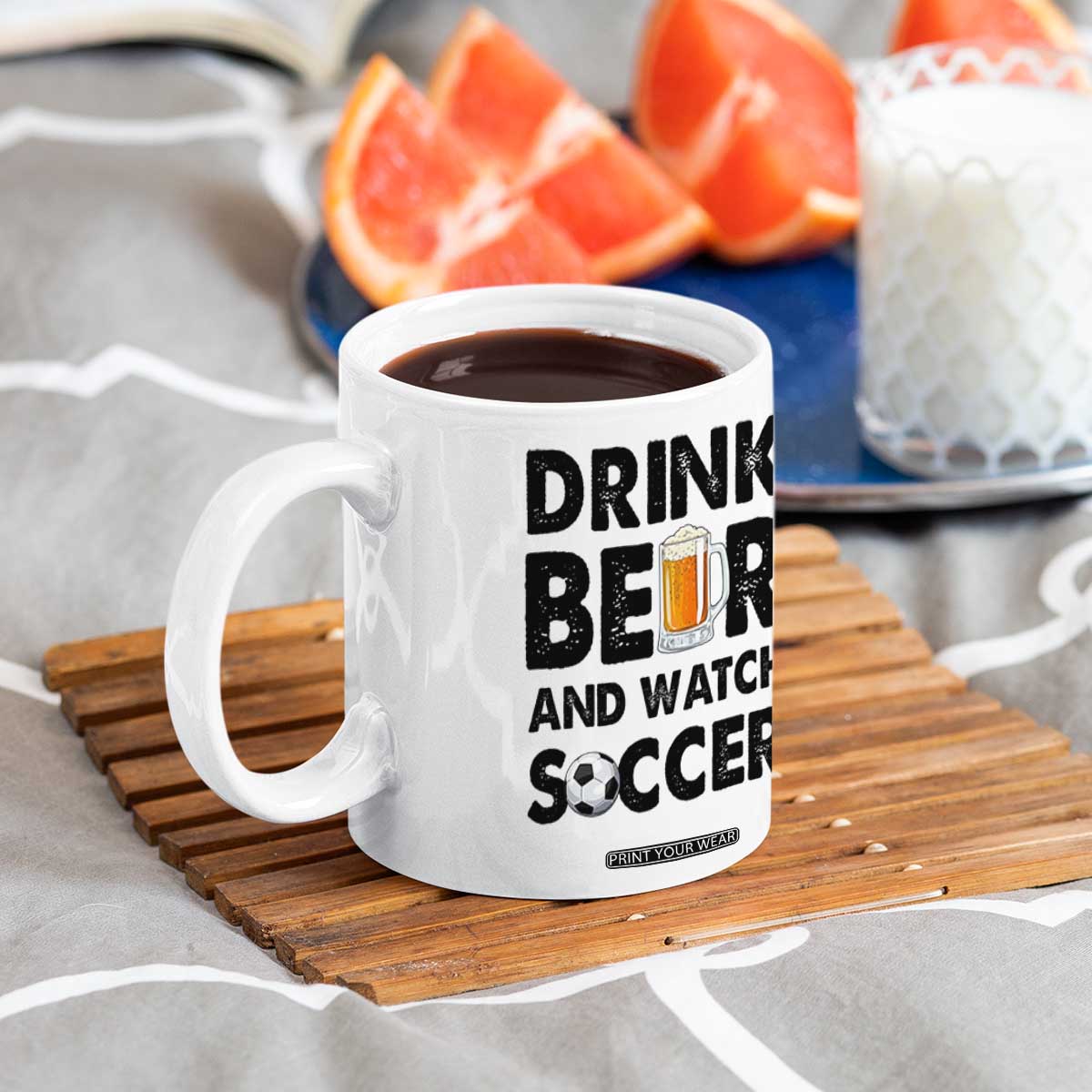 Drink Beer And Watch Soccer Coffee Mug Funny Beer Lover TS12 Print Your Wear