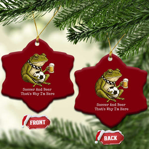 Funny Frog Lover Ceramic Ornament Soccer And Beer That Is Why I Am Here TS12 Print Your Wear