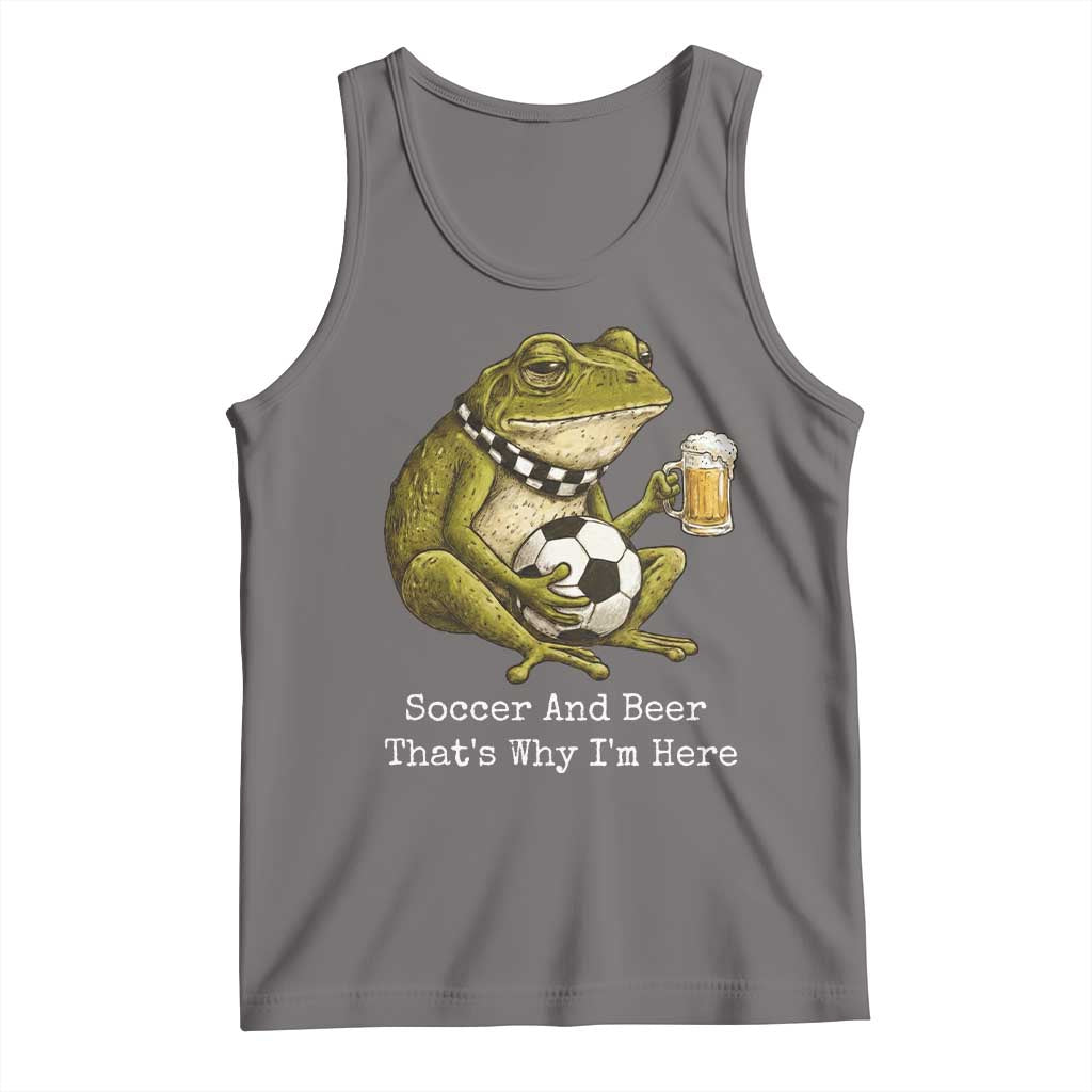 Funny Frog Lover Tank Top Soccer And Beer That Is Why I Am Here TS12 Deep Heather Print Your Wear
