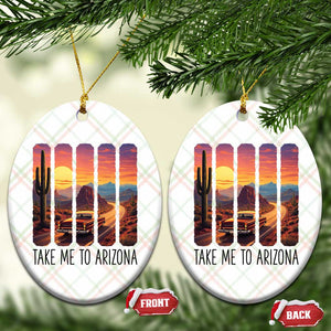 Arizona Desert Cactus Western Adventure Ceramic Ornament Take Me To AZ TS12 Print Your Wear