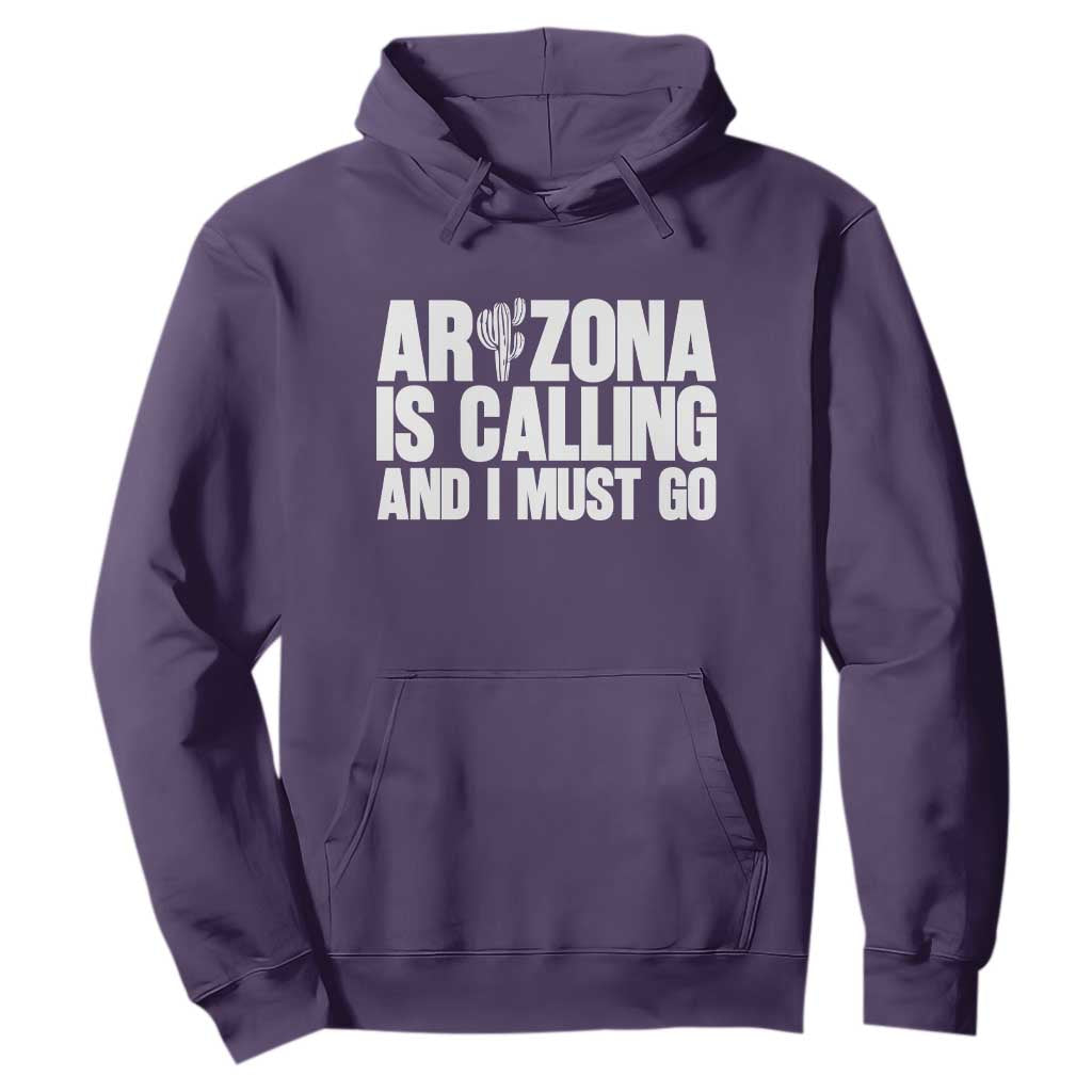 Arizona Is Calling And I Must Go Hoodie Gift For Arizona Lover TS12 Purple Print Your Wear
