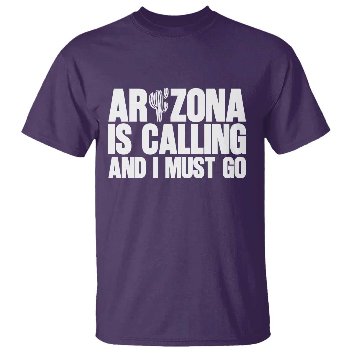 Arizona Is Calling And I Must Go T Shirt Gift For Arizona Lover TS12 Purple Print Your Wear