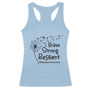 Brave Strong Resilient Racerback Tank Top Melanoma Warrior Dandelion Gift TS12 Light Blue Print Your Wear