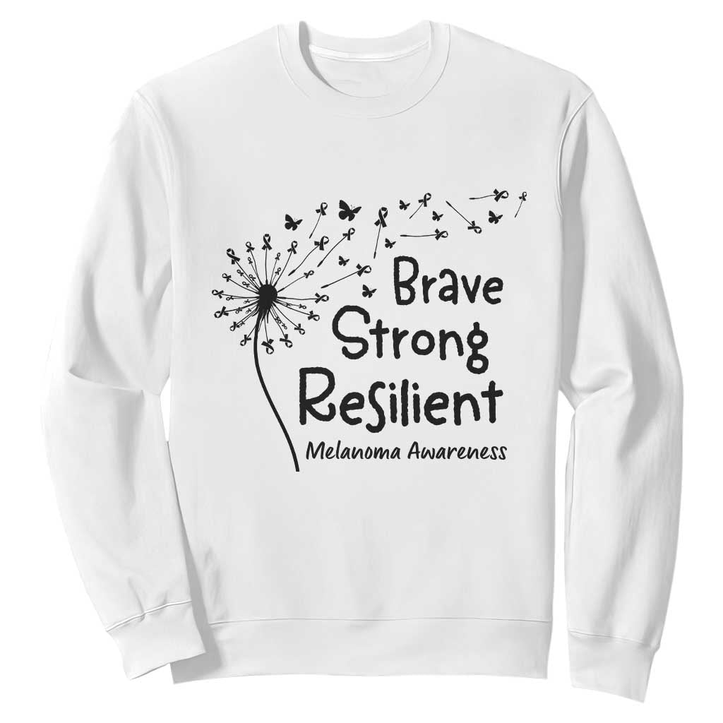 Brave Strong Resilient Sweatshirt Melanoma Warrior Dandelion Gift TS12 White Print Your Wear