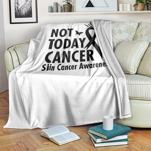 Melanoma Awareness Skin Cancer Warrior Throw Blanket Not Today Cancer TS12 Print Your Wear