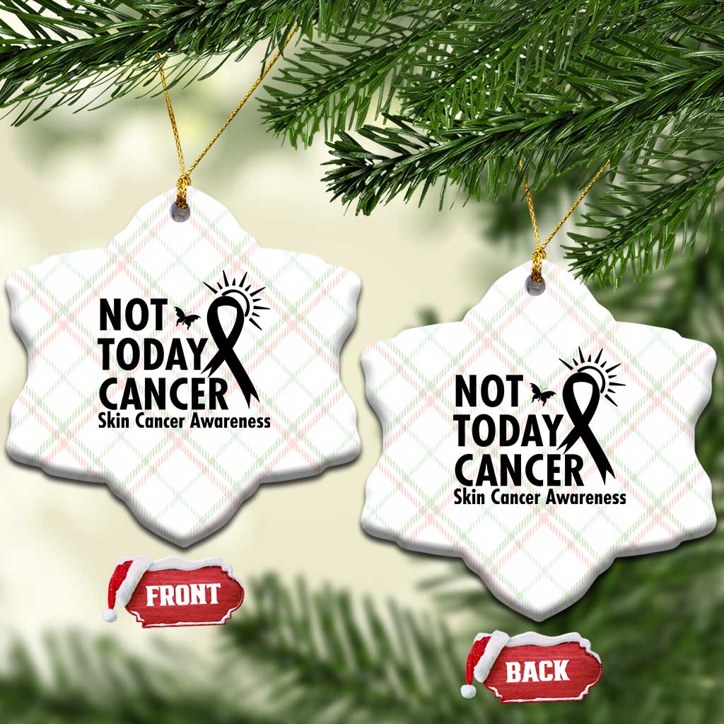Melanoma Awareness Skin Cancer Warrior Ceramic Ornament Not Today Cancer TS12 Print Your Wear