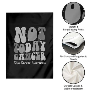 Not Today Melanoma Warrior Skeleton Cancer Fighter Garden Flag TS12 Print Your Wear