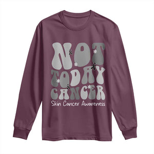 Not Today Melanoma Warrior Skeleton Cancer Fighter Long Sleeve Shirt TS12 Maroon Print Your Wear