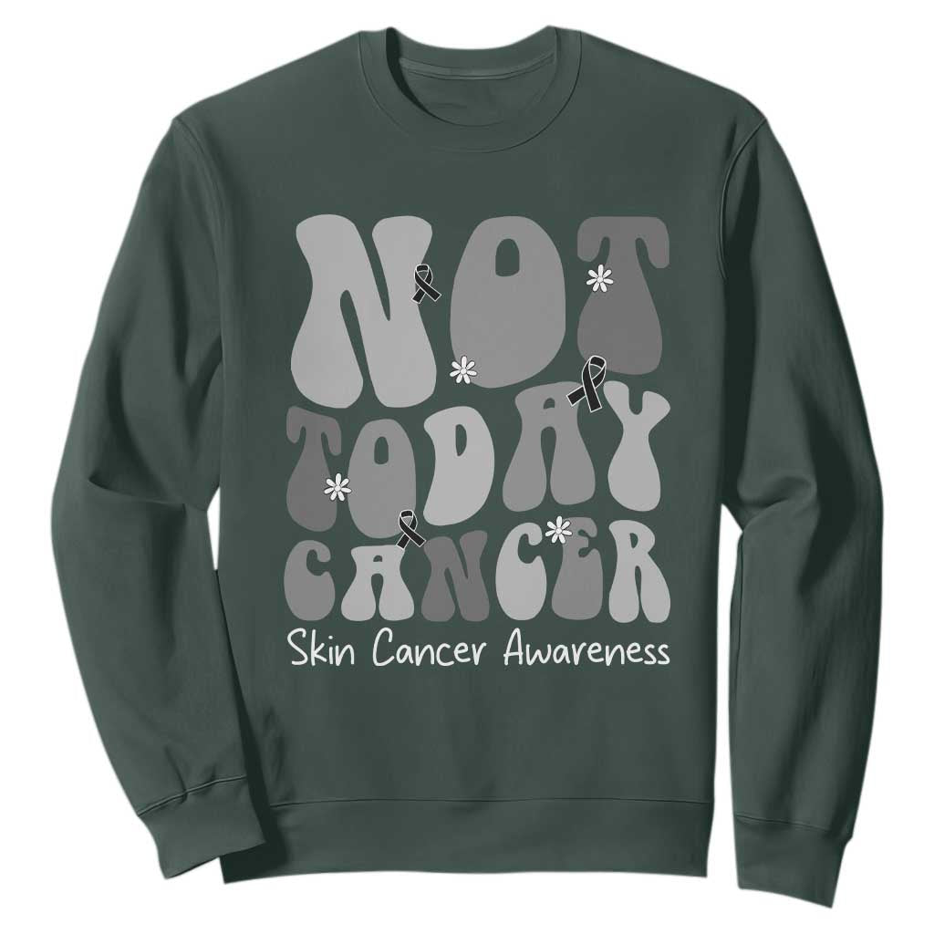 Not Today Melanoma Warrior Skeleton Cancer Fighter Sweatshirt TS12 Dark Forest Green Print Your Wear