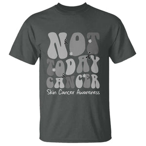 Not Today Melanoma Warrior Skeleton Cancer Fighter T Shirt TS12 Dark Heather Print Your Wear