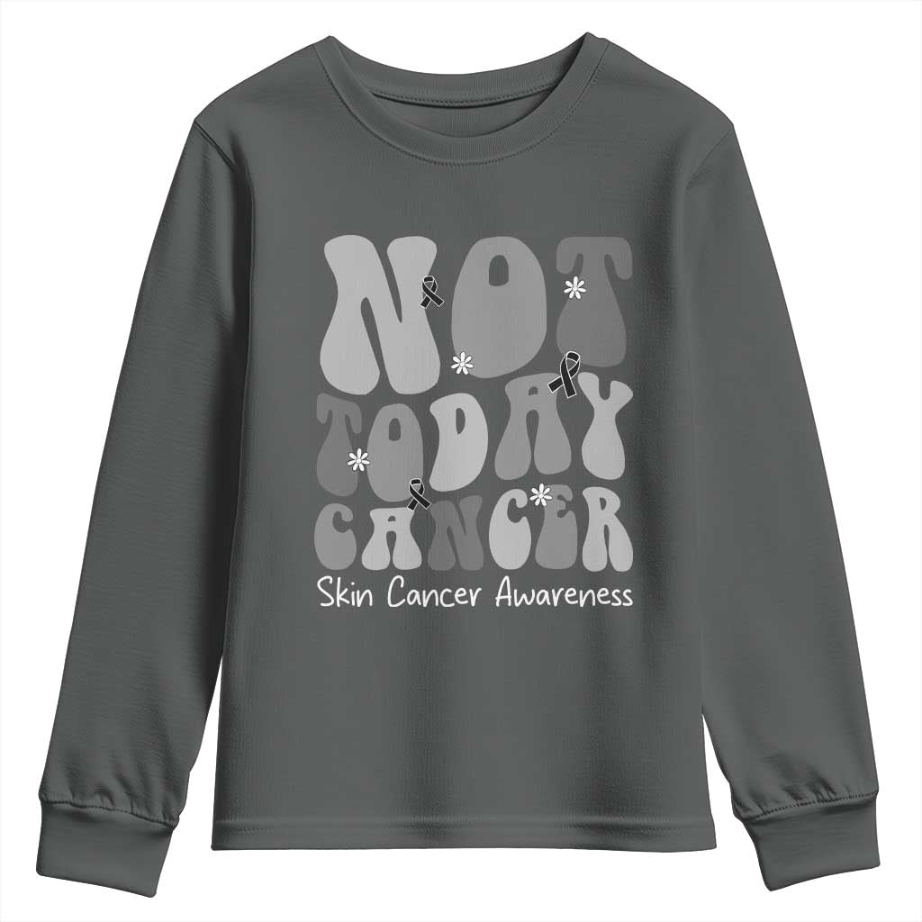 Not Today Melanoma Warrior Skeleton Cancer Fighter Youth Sweatshirt TS12 Dark Heather Print Your Wear