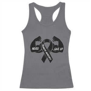 Melanoma Awareness Warrior Racerback Tank Top Never Give Up TS12 Charcoal Print Your Wear
