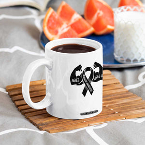 Melanoma Awareness Warrior Coffee Mug Never Give Up TS12 Print Your Wear