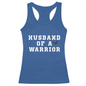 Husband Of A Warrior Racerback Tank Top Melanoma Awareness Wife Support TS12 Royal Blue Print Your Wear