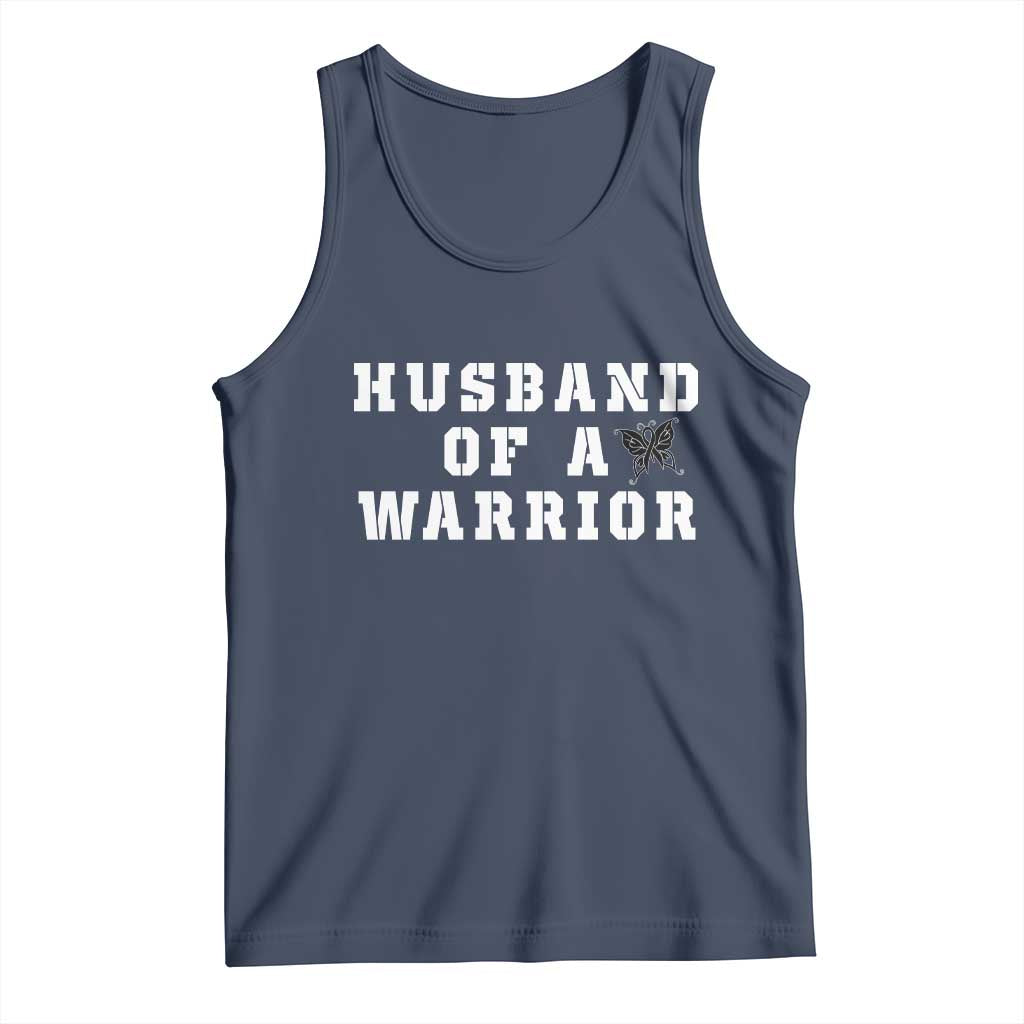 Husband Of A Warrior Tank Top Melanoma Awareness Wife Support TS12 Navy Print Your Wear