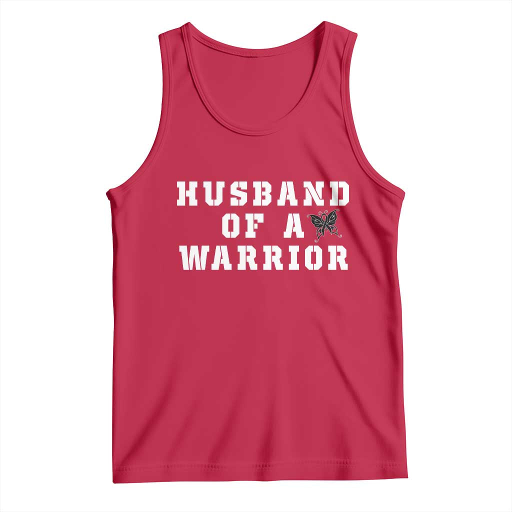 Husband Of A Warrior Tank Top Melanoma Awareness Wife Support TS12 Red Print Your Wear