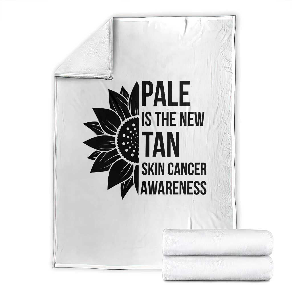 Skin Cancer Survivor Warrior Throw Blanket Pale Is The New Tan TS12 White Print Your Wear